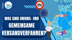 Internes / Externes Unionsversandverfahren und gemeinsames Versandverfahren T1/T2 – einfach erklärt!