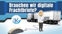 Brauchen wir digitale Frachtbriefe bzw. Transportdokumente?