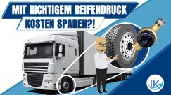 Wie sinnvoll sind Reifendruckkontrollsysteme im LKW?