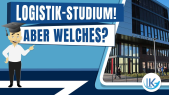 thumbnail of medium Wir beleuchten Studiengänge in der Logistik!